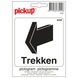 Pickup sticker trekken met pijl 10x10 cm